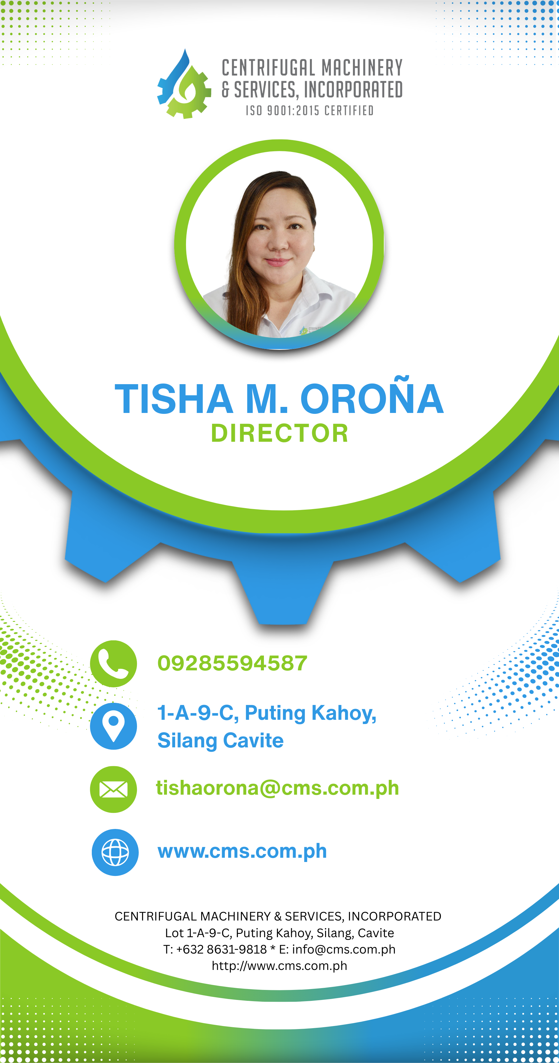 TISHA M. OROÑA - Director, Centrifugal Machinery & Services, Inc.
